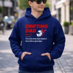 Drifting Drift Racing Dad Mode Off for JDM Family Car Enthusiasts 4 Hoodie.jpg