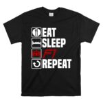 Eat Sleep F1 Repeat Gift Fathes Day 1 T Shirt 1.jpg