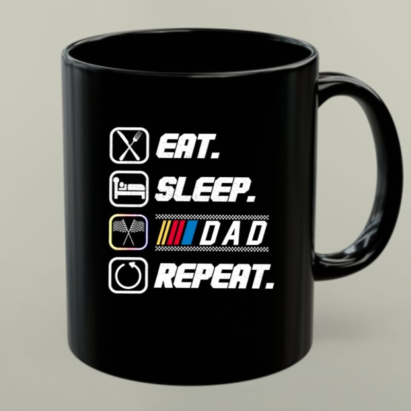 Eat Sleep Nascar Dad Repeat 1 mug.jpg