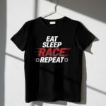 Eat Sleep Race Repeat Funny Racing 3 T Shirt.jpg
