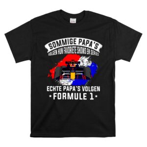 Echte Papas Volgen Formule 1 1 T Shirt 1.jpg