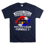 Echte Papas Volgen Formule 1 5 T Shirt.jpg