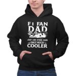 F1 Fan Dad Just Like Other Dads Only Much Cooler 2 Hoodie.jpg