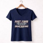 Fast Cars And Drag Racing 2 Womens V Neck.jpg