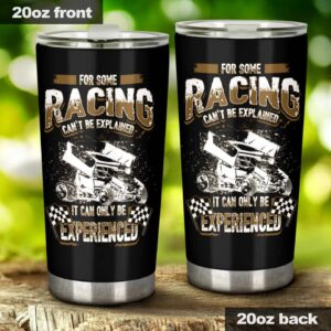For Some Racing Cant Be Explained Sprint Car 20oz Tumbler 1.jpg