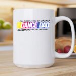 Full Throttle Full Out Dance Dad Last Lap Last Count Funny Logo Nascar 2 mug.jpg