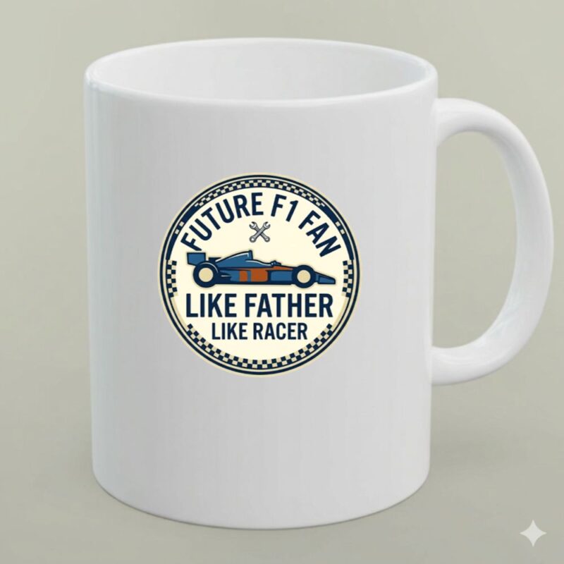 Future F1 Fan Like Father Like Racer 1 mug.jpg
