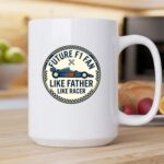 Future F1 Fan Like Father Like Racer 2 mug.jpg