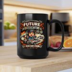 Future Nascar Fan Funny 2 mug.jpg
