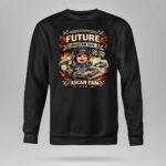Future Nascar Fan Funny 3 Long Sleeves.jpg