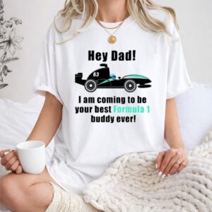 Hey Dad Formula George Russell 1 T Shirt.jpg