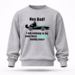 Hey Dad Formula George Russell 5 Sweatshirt.jpg