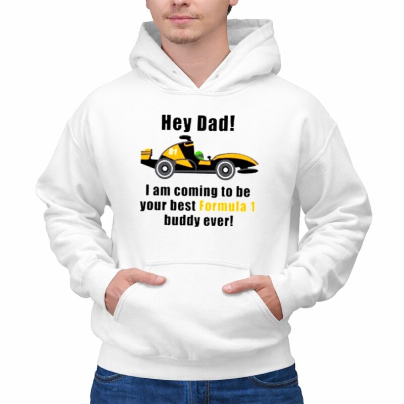 Hey Dad Formula Oscar Piastri Buddy Ever 1 Hoodie.jpg