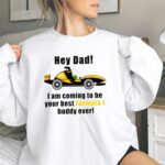 Hey Dad Formula Oscar Piastri Buddy Ever 2 Sweatshirt.jpg