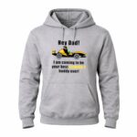 Hey Dad Formula Oscar Piastri Buddy Ever 4 Hoodie.jpg