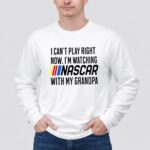 I Cant Play Right Now Im Watching Nascar With My Grandpa 3 Long Sleeves.jpg