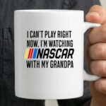 I Cant Play Right Now Im Watching Nascar With My Grandpa 3 mug.jpg