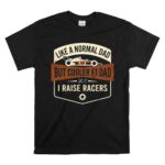 I Raise Racers F1 Dad Vintage 1 T Shirt.jpg