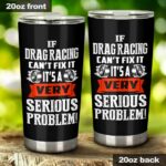 If Drag Racing Cant Fix It 20Oz Tumbler 1.jpg