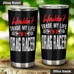 Im A Drag Racer 20Oz Tumbler 1.jpg