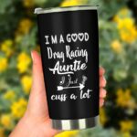 Im A Good Drag Racing Auntie 20Oz Tumbler 3.jpg