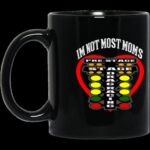 Im Not Most Moms Drag Racing Ceramic Mug 1.jpg
