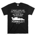 Im Watching Formula 1 With Dad Gift Fathers Day 1 T Shirt 1.jpg