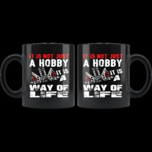 It Is Not A Hobyy It Is A Way Of Life Drag Racing Mug 1.jpg