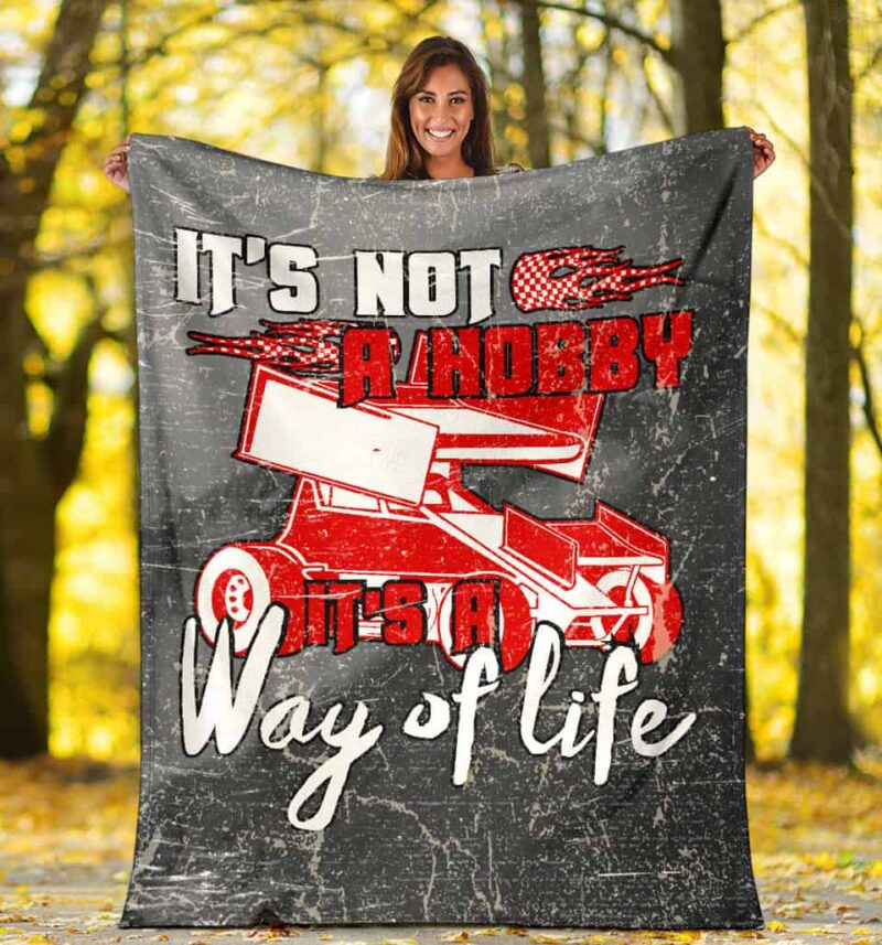 Its Not A Hobby Its A Way Of Life Sprint Car Blanket 1.jpg