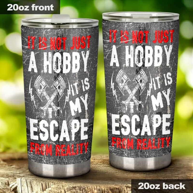 Its Not Just A Hobby Drag Racing 20Oz Tumbler Custom Insulated Racing 20Oz Tumbler RIIMB 1.jpg
