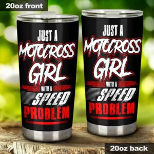 Just A Motocross Girl With A Speed Problem 20oz Tumbler 2.jpg