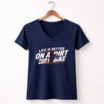 Life Is Better On A Dirt Bike 2 Womens V Neck.jpg