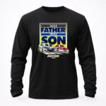 Like Father Like Son Bill Elliott Chase Elliott Hendrick Motorsports 2 Sweatshirt.jpg