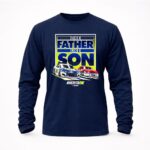 Like Father Like Son Bill Elliott Chase Elliott Hendrick Motorsports 6 Sweatshirt.jpg
