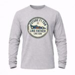 Like Father Like Son F1 Fan 6 Long Sleeves.jpg