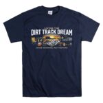 Living The Dirt Track Dream 5 T Shirt.jpg