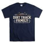 Matching Dirt Track Family 5 T Shirt.jpg