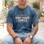 Matching Dirt Track Family Comfort Colors T Shirt 6.jpg
