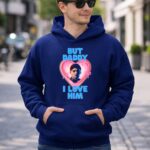 Max Verstappen Formula 1 But Daddy I Love Him 4 Hoodie.jpg