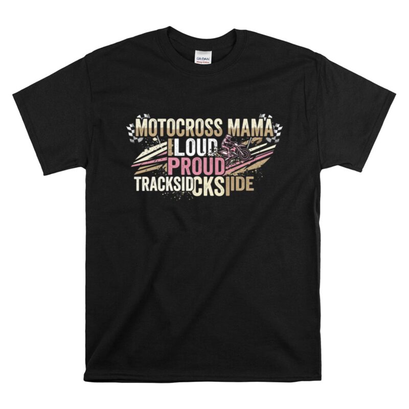 Motocross Mama 1 T Shirt.jpg