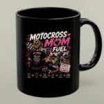 Motocross Mom Fuel Coffee 1 mug.jpg