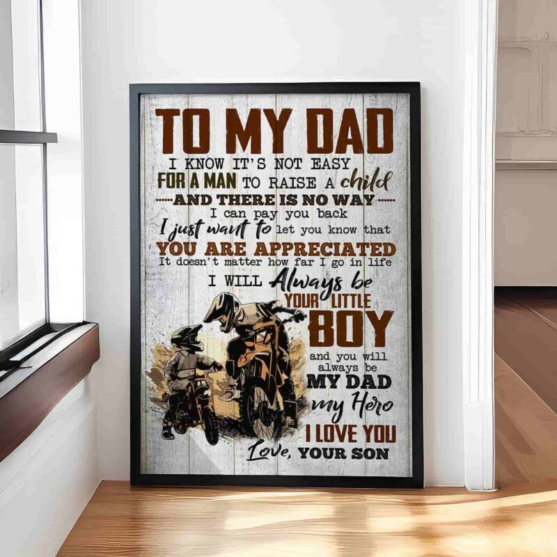 Motocross To My Dad I Know Its Not Easy For A Man To Raise A Child Canvas Prints 1.jpg