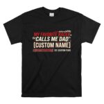My Favorite Racer Calls Me Dad Custom 1 T Shirt.jpg