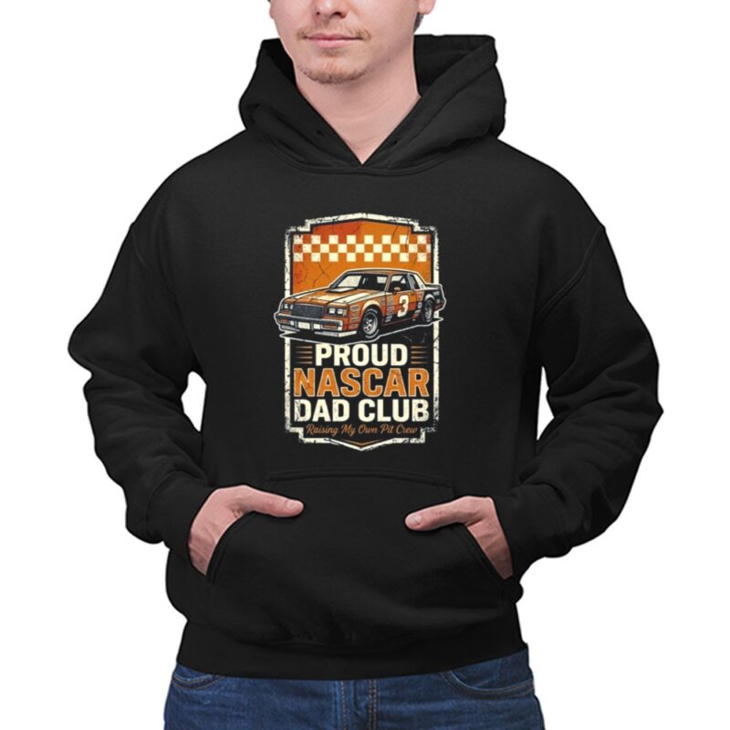 Nascar Dad Clubs Raising My Own Pit Crew 1 Hoodie.jpg