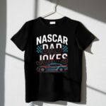 Nascar Dad Jokes 3 T Shirt.jpg