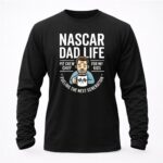 Nascar Dad Life Fueling the Next Generation of Fans 2 Sweatshirt.jpg