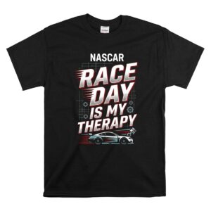 Nascar Dad Race Day Is My Therapy 1 T Shirt.jpg