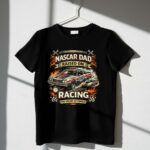 Nascar Dad Raised On Racing The Sound Of Family 3 T Shirt.jpg