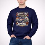 Nascar Dad Raised On Racing The Sound Of Family 5 Long Sleeves.jpg