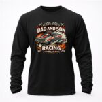 Nascar Dad and Son Racing 2 Sweatshirt.jpg
